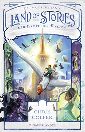 Land of Stories: Das magische Land – Der Kampf der Welten: Das Finale der magischen Abenteuerserie von Chris Colfer